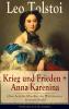 Krieg und Frieden + Anna Karenina (Zwei beliebte Klassiker der Weltliteratur in einem Buch) - 