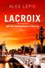 Lacroix und das Sommerhaus in Giverny - 