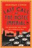 Last Call at the Hotel Imperial - 