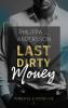Last Dirty Money - 