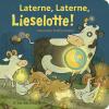Laterne, Laterne, Lieselotte! - 