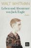 Leben und Abenteuer von Jack Engle, Autobiographie, in welcher dem Leser einige bekannte Gestalten begegnen werden - 