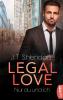 Legal Love  - Nur du und ich - 