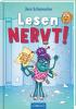 Lesen NERVT! – Bloß keine Bücher! (Lesen nervt! 2) - 