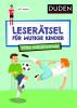 Leserätsel für mutige Kinder - Völlig fußballverrückt - ab 7 Jahren - 