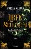 Liber Bellorum. Band III - 