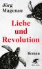 Liebe und Revolution - 