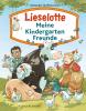 Lieselotte – Meine Kindergartenfreunde - 