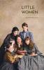 Little Women: The Heartfelt Chronicles of the March Sisters - 