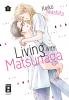 Living with Matsunaga 11 - Limited Edition mit Booklet - 