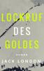 Lockruf des Goldes - 
