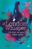 #London Whisper - Als Zofe ist man selten online - 
