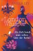 #London Whisper – Als Zofe tanzt man selten (aus der Reihe) - 