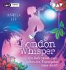 #London Whisper – Teil 3: Als Zofe küsst man selten den Traumprinz (oder doch?) - 