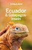 Lonely Planet Reiseführer Ecuador & Galápagosinseln - 