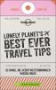 Lonely Planet´s Best Ever Travel Tips - 