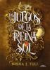 Los Juegos de la Reina Sol / Trial of the Sun Queen - 