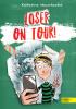 Loser on Tour! (Band 2 der Loser-Reihe) - 