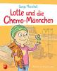 Lotte und die Chemo-Männchen - 