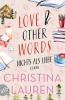 Love And Other Words – Nichts als Liebe - 