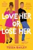 Love Her or Lose Her - 