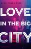 Love in the Big City - 