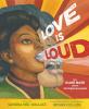 Love Is Loud - 