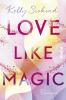 Love Like Magic - 