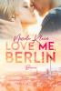 Love me, Berlin - 
