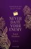 Love Studies: Never Date Your Enemy - 