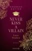 Love Studies: Never Kiss a Villain - 