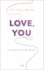 Love, You - Ein Buch für dich - 