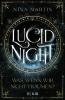 Lucid Night – Was, wenn wir nicht träumen? - 