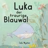 Luka - Der traurige Blauwal - 
