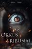 Lukas Sontheim Thriller / Das Orkus Tribunal - 