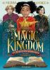 Magic Kingdom. Im Reich der Märchen, Band 1: Der Fluch der dreizehnten Fee (Abenteuerliche, humorvolle Märchen-Fantasy) - 