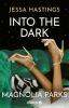 Magnolia Parks - Into the Dark - 