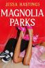 Magnolia Parks - 