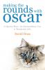 Making the Rounds with Oscar - 