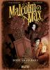 Malcolm Max. Band 1 - 
