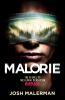 Malorie - 