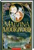 Malvina Moorwood (Bd. 3) - 