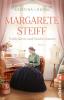 Margarete Steiff (Ikonen ihrer Zeit 7) - 