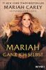 Mariah – Ganz ich selbst - 