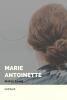 Marie Antoinette: Bildnis eines mittleren Charakters - 