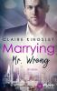 Marrying Mr. Wrong - 