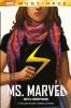 Marvel Must-Have: Ms. Marvel: Meta-Morphose - 
