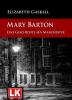 Mary Barton - Eine Geschichte aus Manchester - 