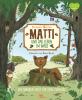Matti und das Leben im Wald - Ein Marder zeigt dir sein Zuhause - 