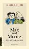 Max und Moritz - Was wirklich geschah - 